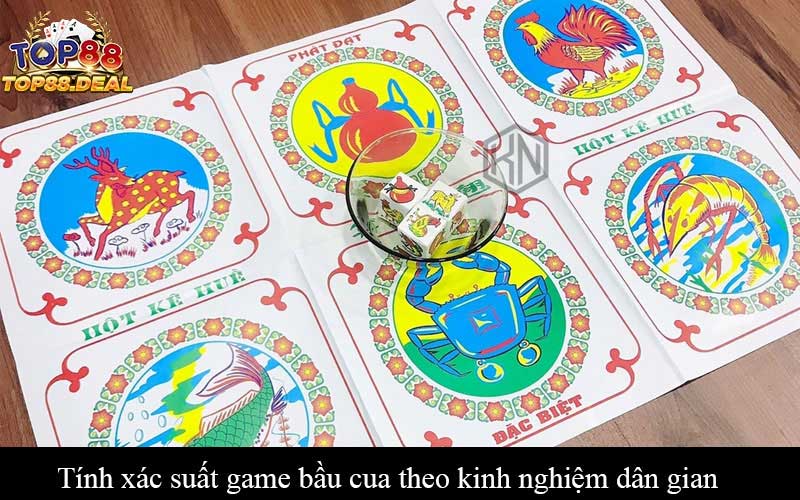 Tính xác suất game bầu cua theo kinh nghiệm dân gian